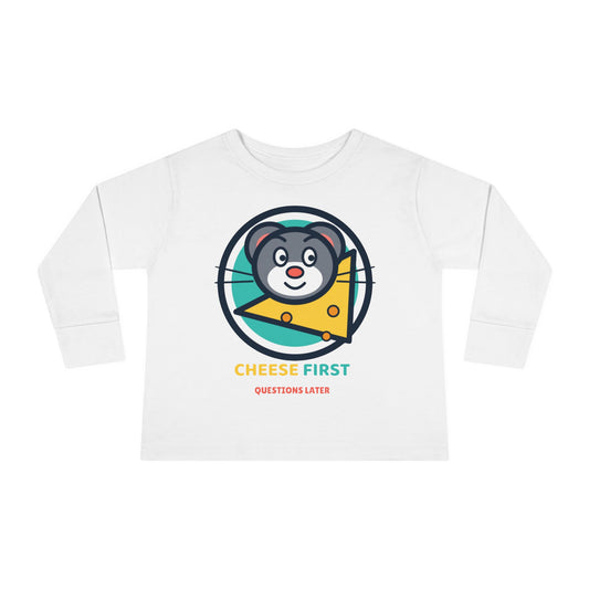 Toddler Long Sleeve Tee — "Cheese First, Questions Later" Cute Mouse & Cheese Graphic