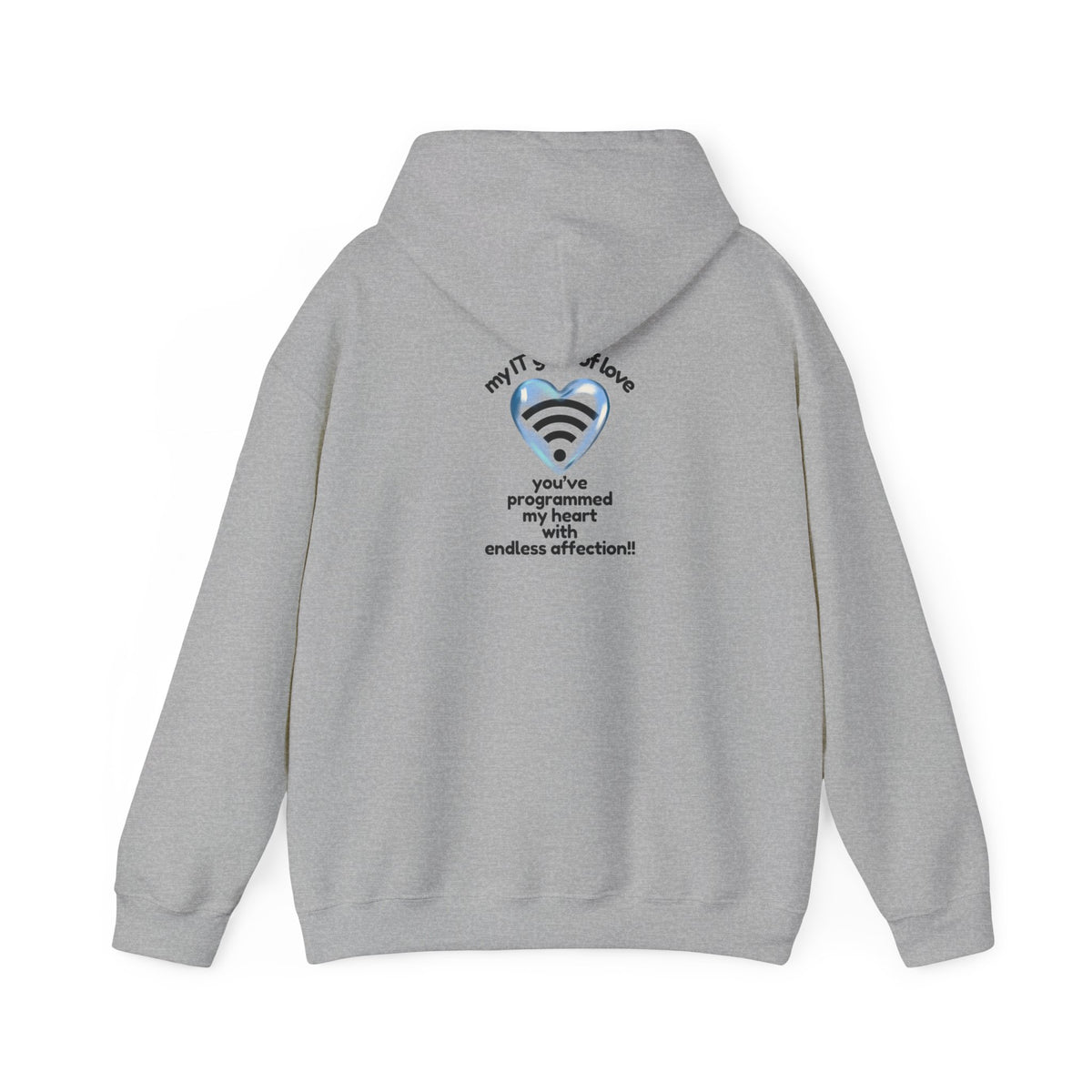 My IT Guru of Love Hooded Sweatshirt