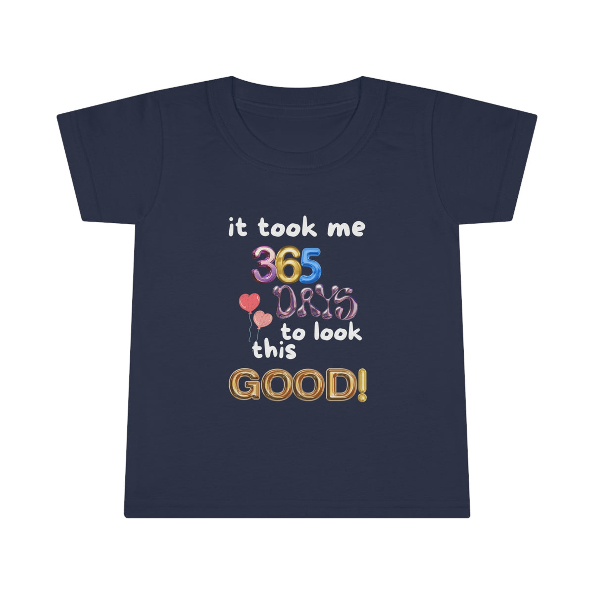 Toddler One Year Birthday Humor T-shirt