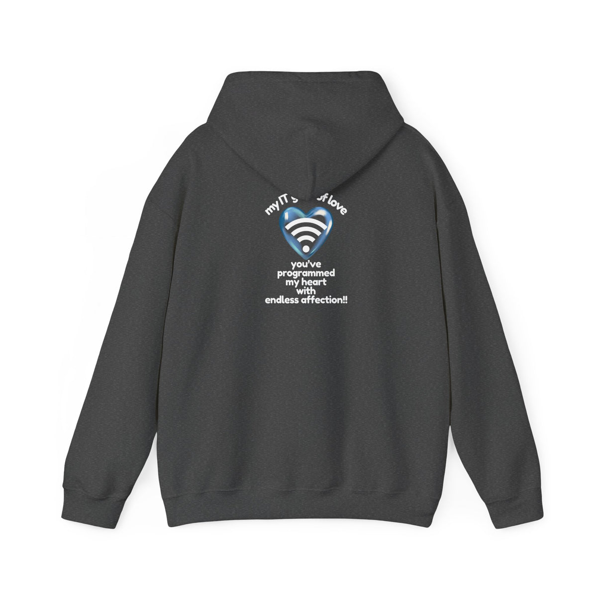 My IT Guru of Love Hooded Sweatshirt