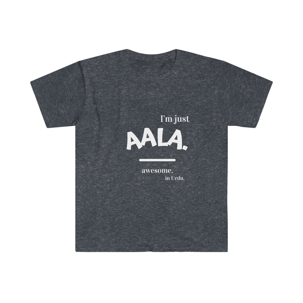 Unisex Soft style Ethnic Slogan Merch T-Shirt