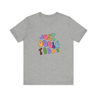 Just Oogie Unisex Short Sleeve Tee