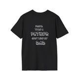 Proud Father Unisex Tee - Father's Day Gift
