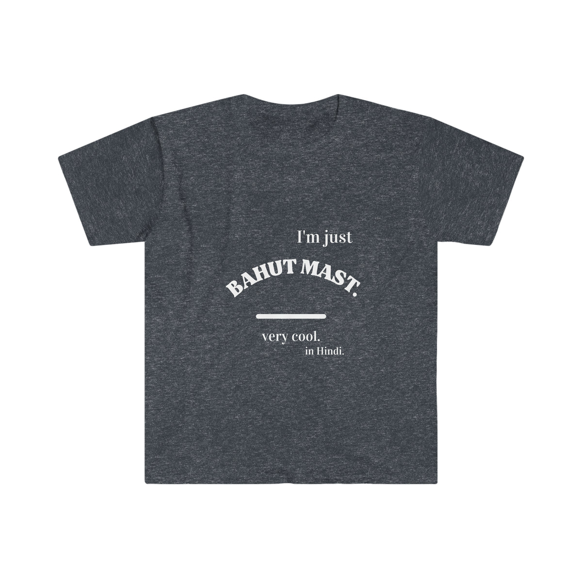 Unisex Soft style Ethnic Slogan Merch T-Shirt