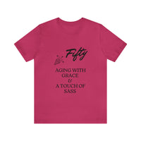 Unisex Jersey Short Sleeve Birthday Slogan Merch Tee