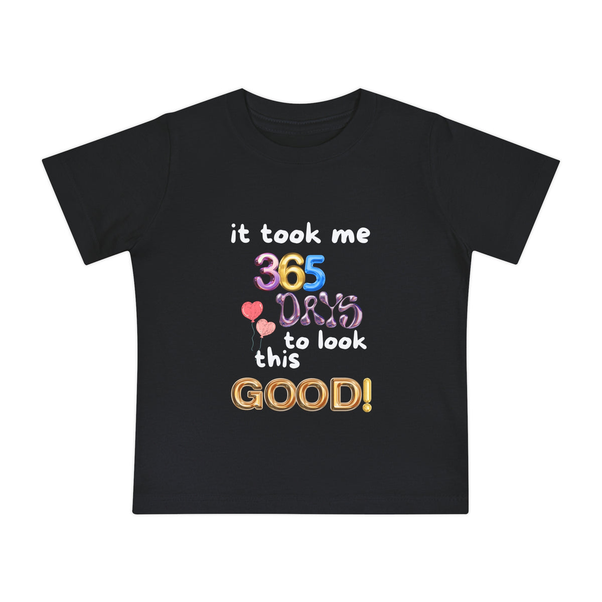 Baby Short Sleeve Birthday Humor T-Shirt