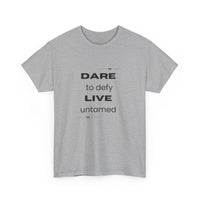 Dare to Defy Unisex Cotton Tee, Inspirational T-Shirt, for all Occasions
