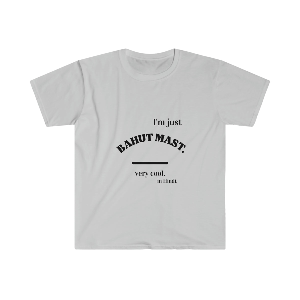 Unisex Soft style Ethnic Slogan Merch T-Shirt
