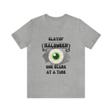 Unisex Slayin' Halloween Short Sleeve Tee