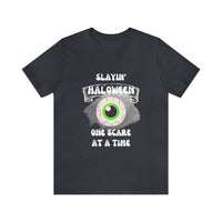 Unisex Slayin' Halloween Short Sleeve Tee