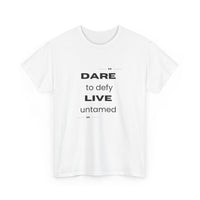 Dare to Defy Unisex Cotton Tee, Inspirational T-Shirt, for all Occasions