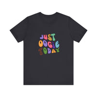 Just Oogie Unisex Short Sleeve Tee