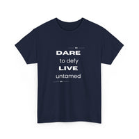 Dare to Defy Unisex Cotton Tee, Inspirational T-Shirt, for all Occasions