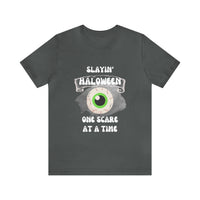 Unisex Slayin' Halloween Short Sleeve Tee
