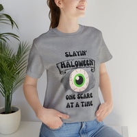 Unisex Slayin' Halloween Short Sleeve Tee