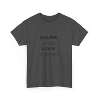 Dare to Defy Unisex Cotton Tee, Inspirational T-Shirt, for all Occasions