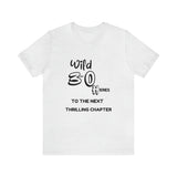 Unisex Jersey Birthday Slogan Merch Short Sleeve Tee