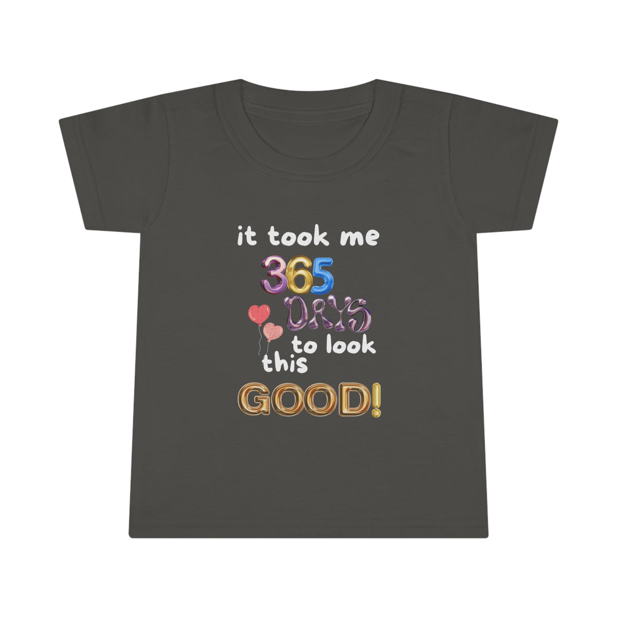 Toddler One Year Birthday Humor T-shirt