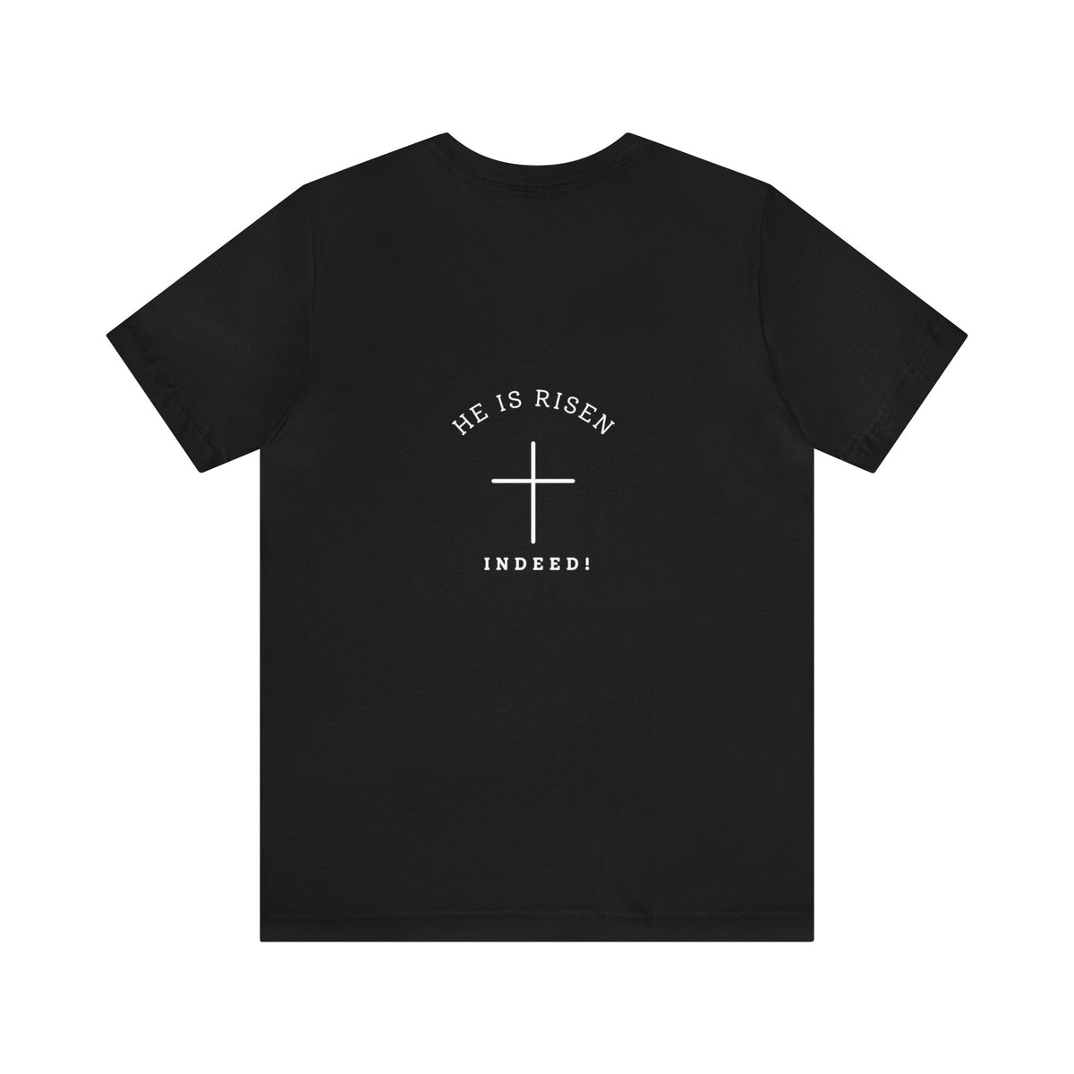 He is Risen Easter Religious Bible Verse Shirt, Christian Apparel
