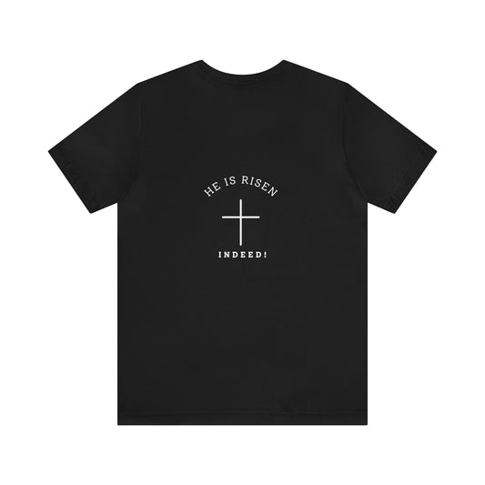 He is Risen Easter Religious Bible Verse Shirt, Christian Apparel