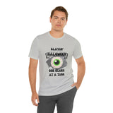 Unisex Slayin' Halloween Short Sleeve Tee