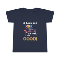 Toddler One Year Birthday Humor T-shirt