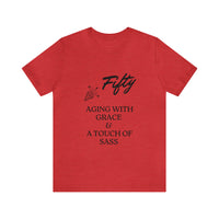 Unisex Jersey Short Sleeve Birthday Slogan Merch Tee
