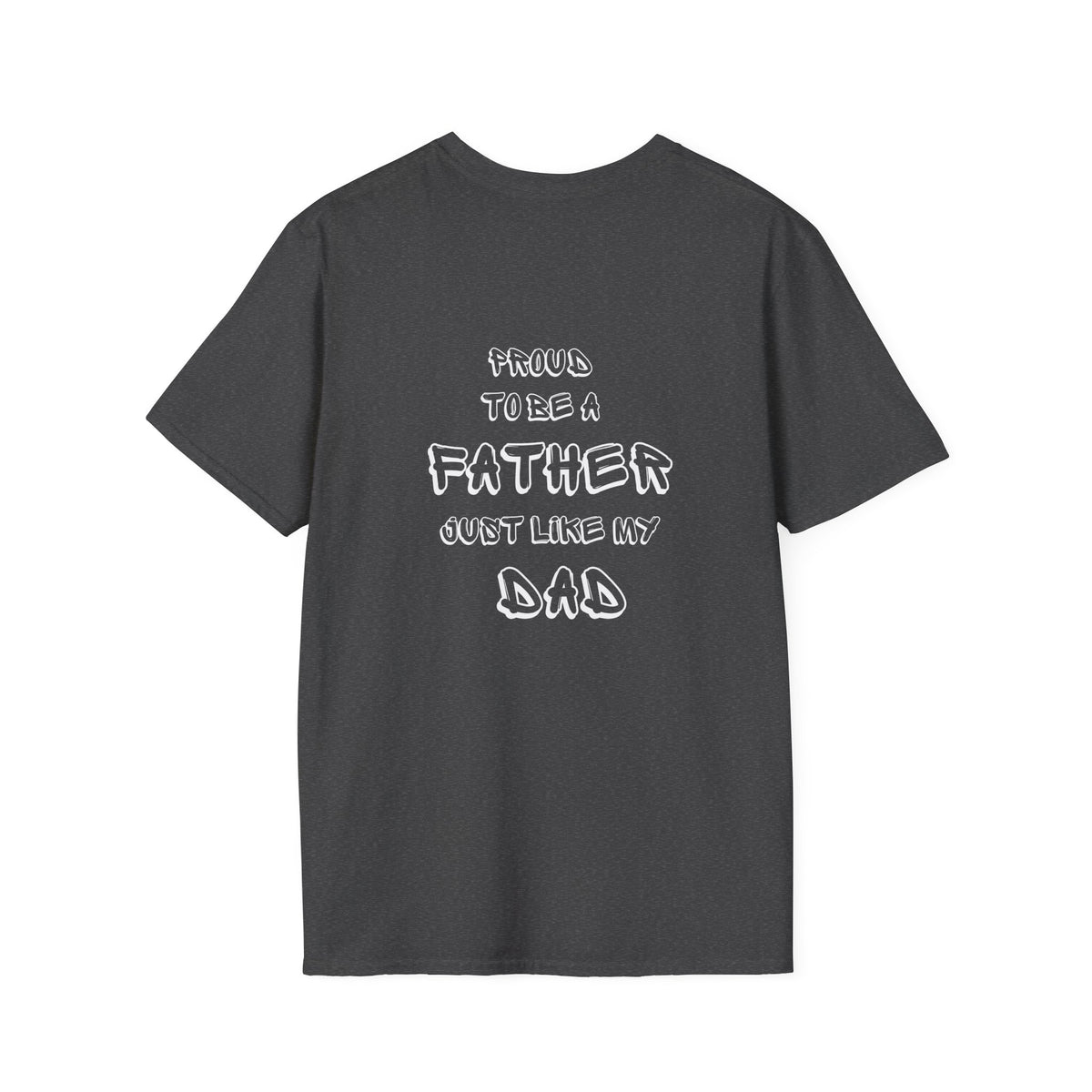 Proud Father Unisex Tee - Father's Day Gift