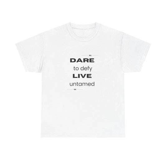 Dare to Defy Unisex Cotton Tee, Inspirational T-Shirt, for all Occasions