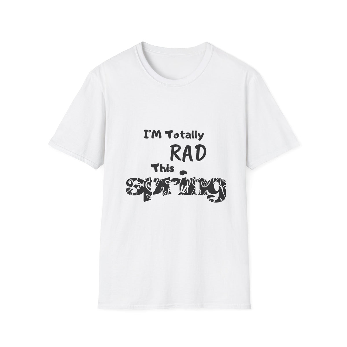 Printz for Zoey, Soft style RAD Spring T-Shirt