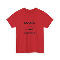 Dare to Defy Unisex Cotton Tee, Inspirational T-Shirt, for all Occasions