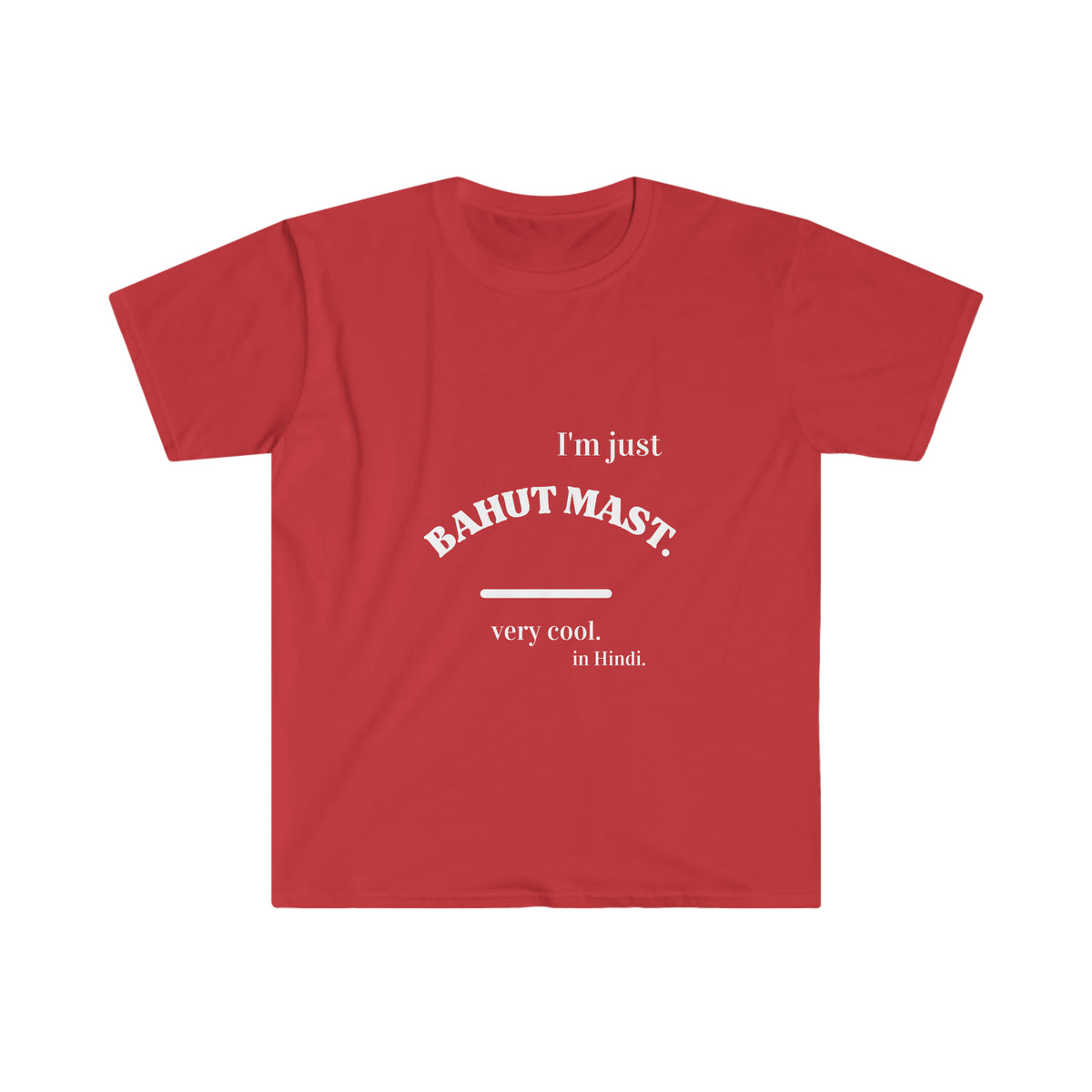 Unisex Soft style Ethnic Slogan Merch T-Shirt