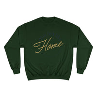 Home Vibes Sweatshirt — "You Felt Like Home" Cozy Crewneck