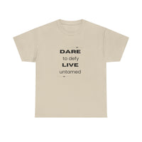 Dare to Defy Unisex Cotton Tee, Inspirational T-Shirt, for all Occasions
