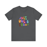 Just Oogie Unisex Short Sleeve Tee