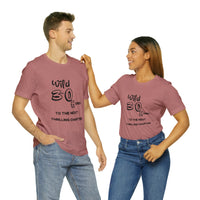 Unisex Jersey Birthday Slogan Merch Short Sleeve Tee